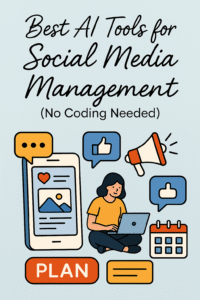 Best AI Tools for Social Media Management